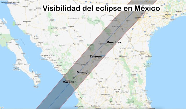 Ruta principal del Eclipse Solar Total en México 2024