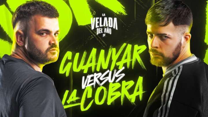 La Velada Guanyar vs La Cobra